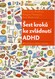 Šest koroků  ke zvládnutí ADHD
