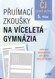 Přijímací zkoušky na víceletá gymnázia český jazyk