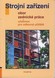 Strojní zařízení - Obor zednické práce - Učebnice pro OU (2. vydání)