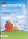 Hravá matematika 1.r. 1. díl pracovní učebnice