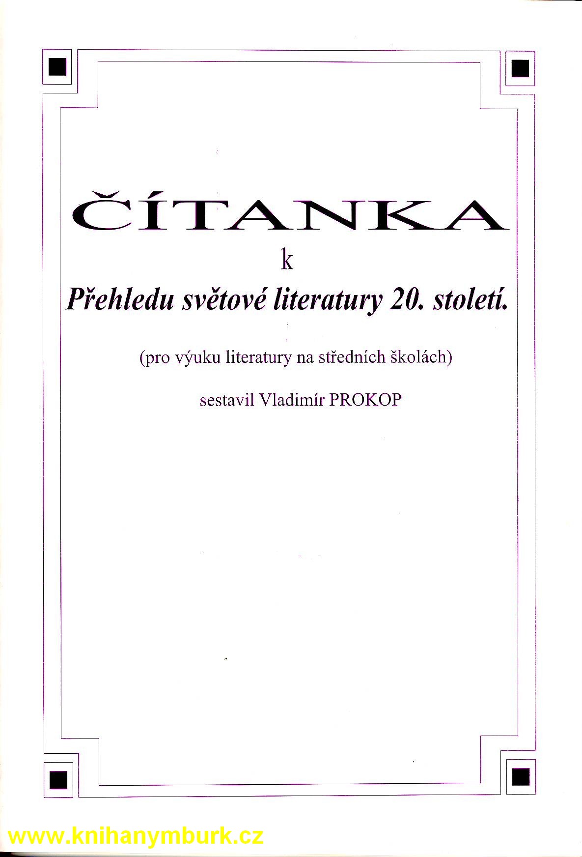 Čítanka k Přehledu světové literatury 20. století - Vladimír Prokop