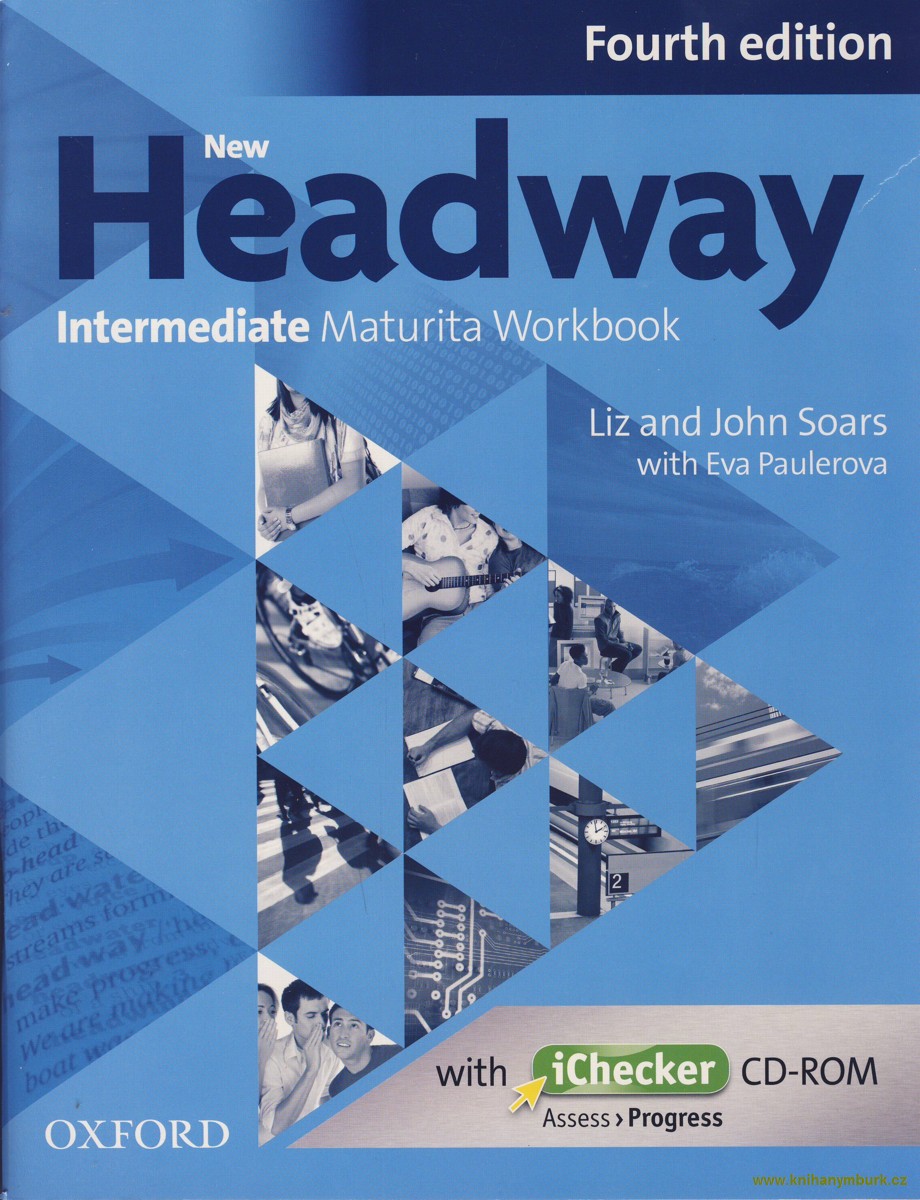 New Headway Fourth edition Intermediate Maturita WB