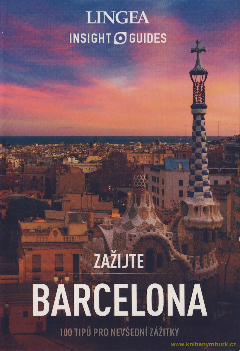 Průvodce Barcelona - Zažijte