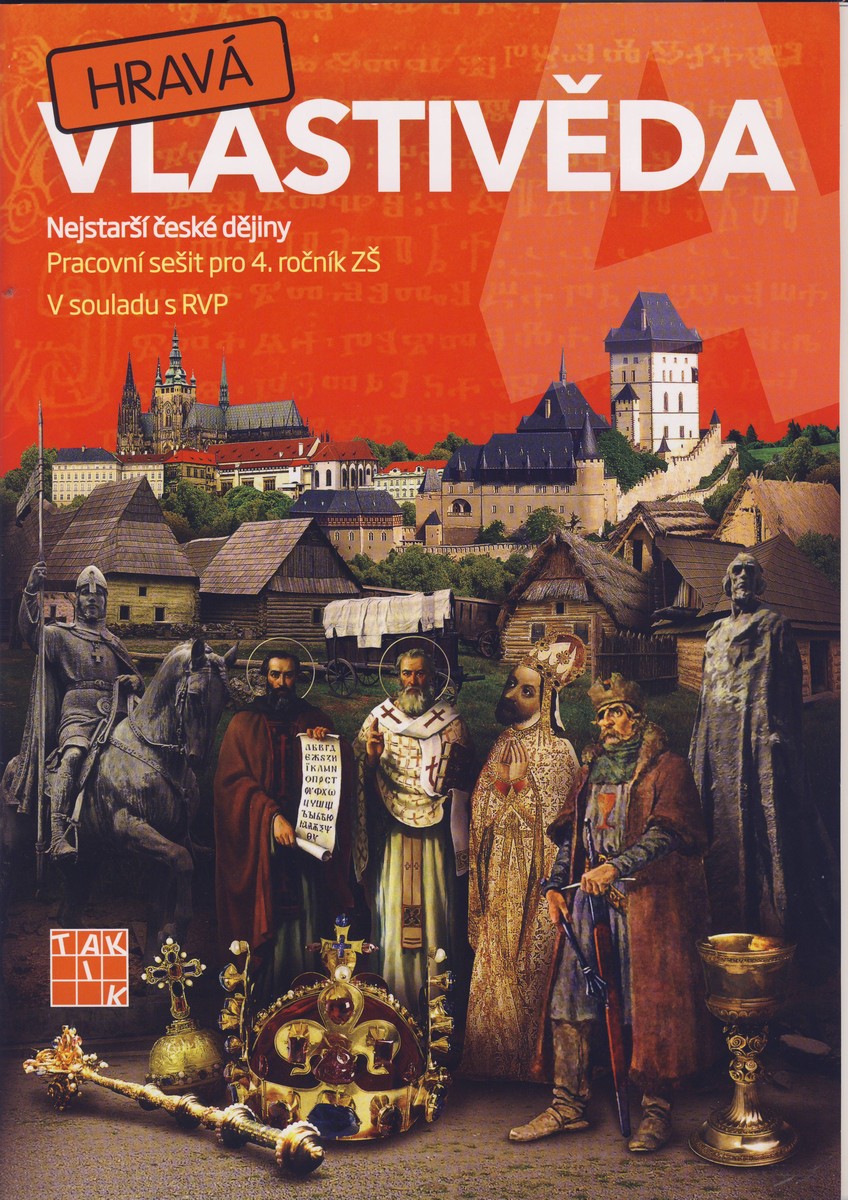 Hravá vlastivěda 4. r. nejstarší české dějiny PS