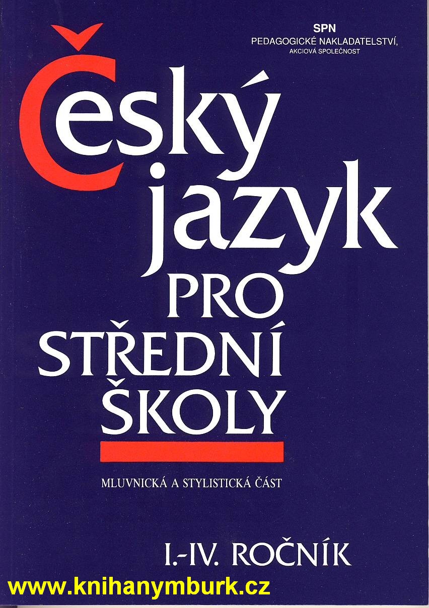 Český jazyk pro SŠ 1-4.ročník